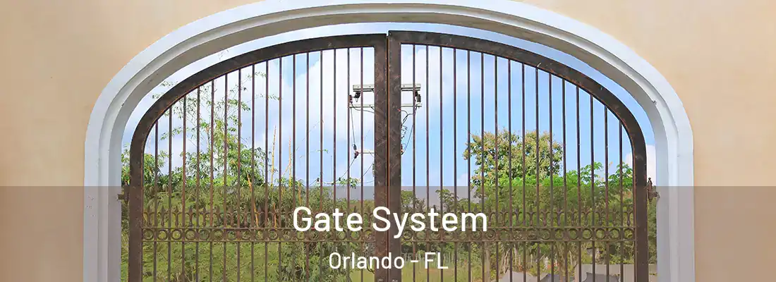Gate System Orlando - FL