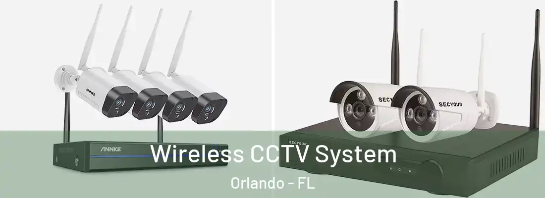 Wireless CCTV System Orlando - FL